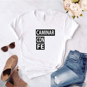 Camisa estampada tipo T- shirt Caminar con Fe (Dios)