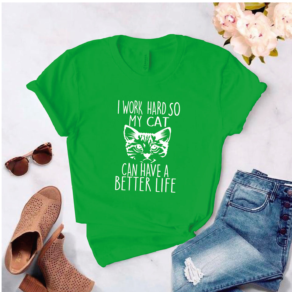 Camisa estampada tipo T- shirt I work  hard so  my cat can have a better life
