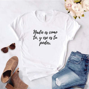 Camisa estampada  tipo T-shirt Nadie es como tu y ese es tu poder